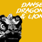 Démonstration de la Danse du Dragon et du Lion par l'Ecole Hoang Nam